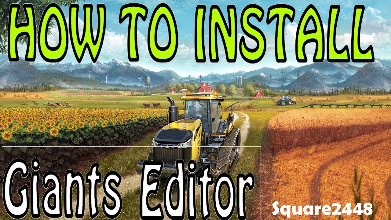 giants editor for farming simulator 2017